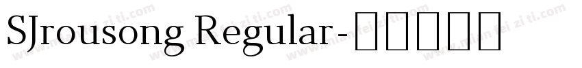 SJrousong Regular字体转换
